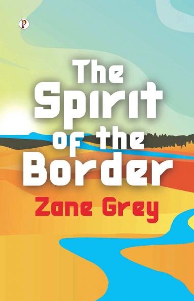 The Spirit of the Border