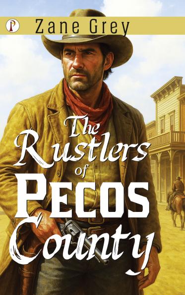 The Rustlers of Pecos County