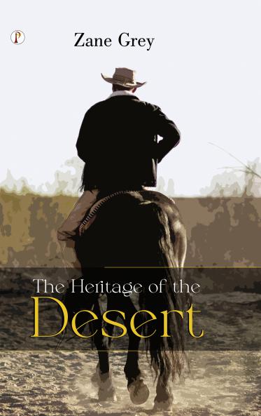 The Heritage of the Desert