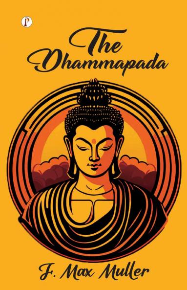 THE DHAMMAPADA