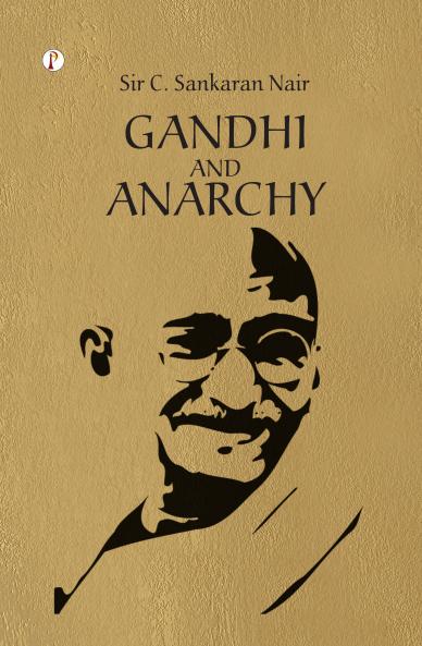 Gandhi and Anarchy