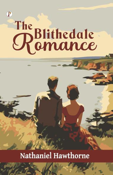 The Blithedale Romance