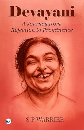 DEVAYANI: A Journey From Rejection to Prominence