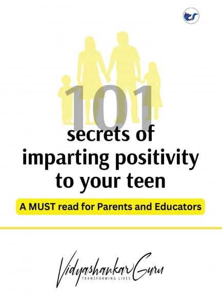 101 secrets of imparting positivity to your teen