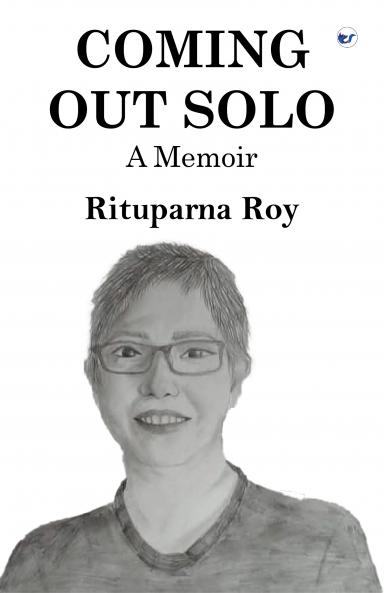Coming Out Solo: A Memoir