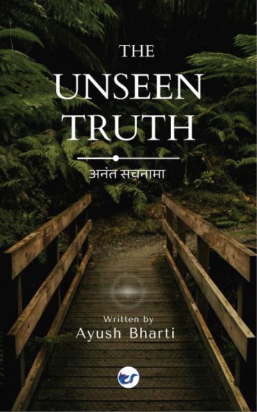The Unseen Truth - Sachnama: Anant Sachnama