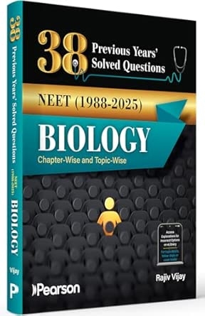 38 Previous Years' Solved Questions- NEET (1988-2025) Chapter-wise and Topic-wise - Biology