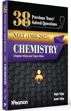 38 Previous Years' Solved Questions-  NEET (1988-2025) Chapter-wise and Topic-wise - Chemistry