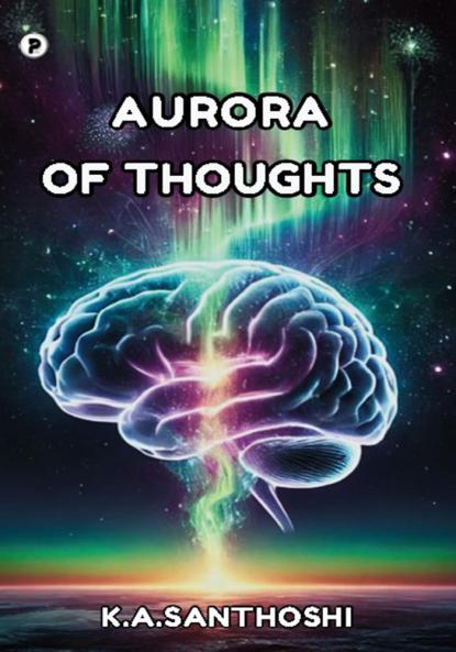 Aurora of Thoughts