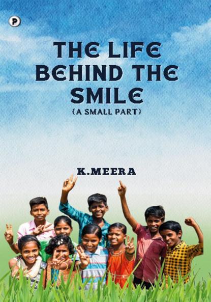 The Life behind the Smile