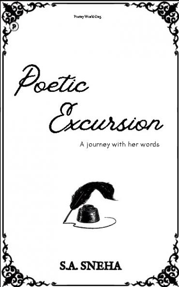 Poetic Excursion : A Journey with Her Words