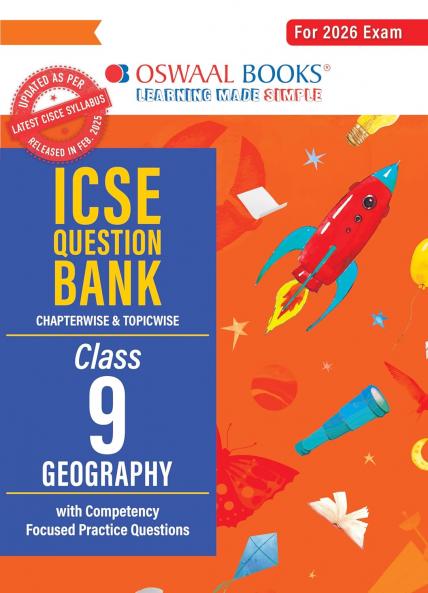 Oswaal ICSE Question Bank Chapterwise & Topicwise Solved Papers Class 9 Geography For 2026 Exam