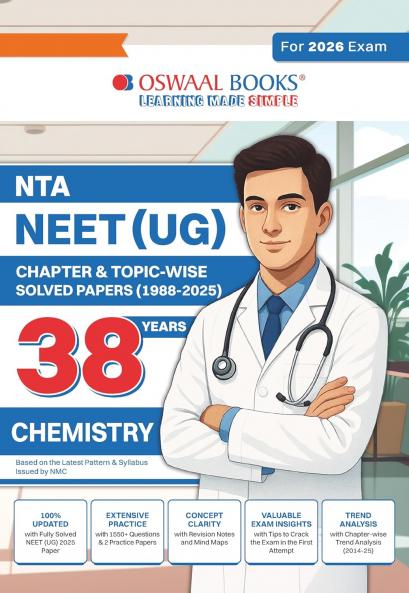 Oswaal NEET (UG) 38 Years' Chapter-wise & Topic-wise Solved Papers Chemistry |(1988-2025) | For 2026 Exam