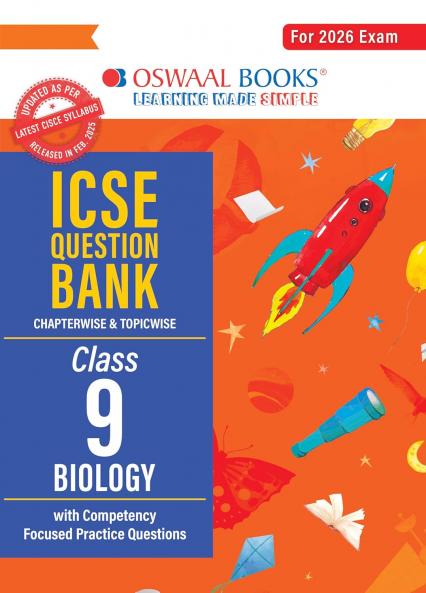 Oswaal ICSE Question Bank Chapterwise & Topicwise Solved Papers Class 9 Biology For 2026 Exam