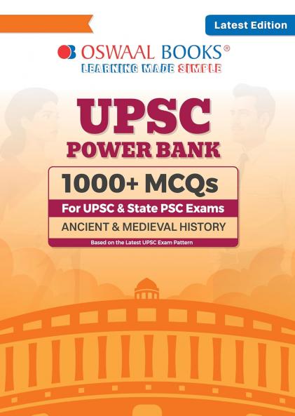 Oswaal UPSC Power Bank:1000+ MCQs for UPSC and State PSCs Exams Ancient & Medieval History