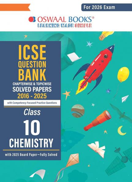 Oswaal ICSE Question Bank Chapterwise & Topicwise Solved Papers Class 10 Chemistry For 2026 Exam