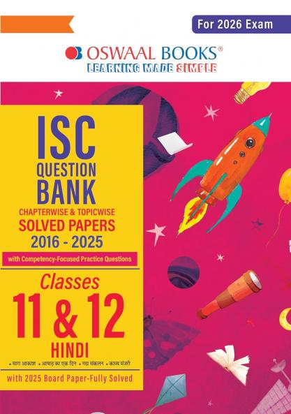 Oswaal ISC Question Bank Chapterwise & Topicwise Solved Papers Class 12 Hindi For 2026 Exam