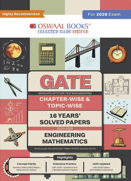 Oswaal GATE 16 Years’ |Chapter-wise & Topic-wise |Solved Papers |(2010 to 2025) | ENGINEERING MATHEMATICS| For 2026 Exam