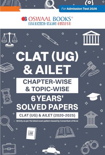 Oswaal CLAT (UG) and AILET| 6 Years' Chapter-wise and Topic-wise Solved Papers| CLAT (UG) (2020-2025) and AILET (2020 -2025) | For 2026 Admission Test