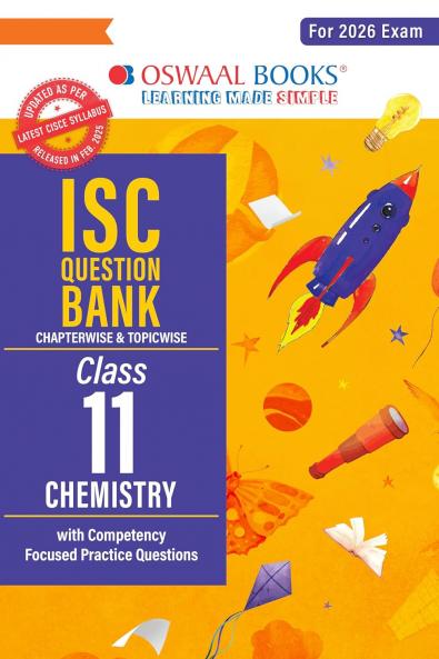 Oswaal ISC Question Bank Chapterwise & Topicwise Solved Papers Class 11 Chemistry For 2026 Exam