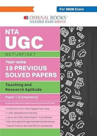 Oswaal NTA UGC NET / JRF / SET Paper 1 | 19 Previous Solved Papers| Year-wise (2015-2025 June) |Teaching & Research Aptitude (Compulsory) |(For 2026 Exam)