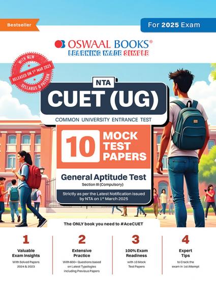 Oswaal NTA CUET (UG) 10 Mock Test Papers Papers | Section III (Compulsory) | General Aptitude Test (For 2025 Exam) | With New Syllabus & Pattern