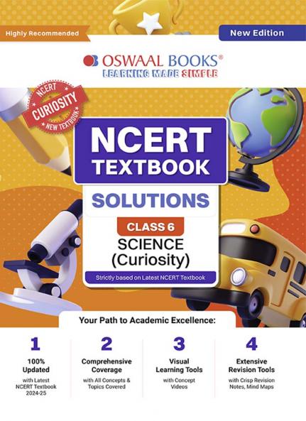 Oswaal NCERT Textbook Solution Class 6 Science (New Edition)