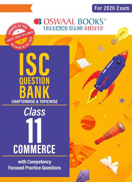 Oswaal ISC Question Bank Chapterwise & Topicwise Solved Papers Class 11 Commerce For 2026 Exam