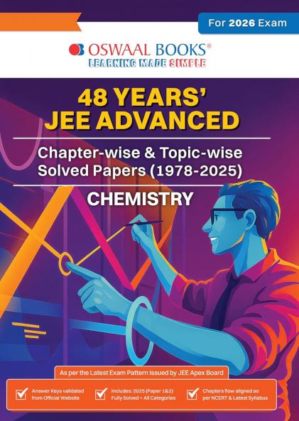 Oswaal JEE Advanced 48 Years' Chapter-wise and Topic-wise Solved Papers (1978 to 2025) Chemistry (For Exam 2026)