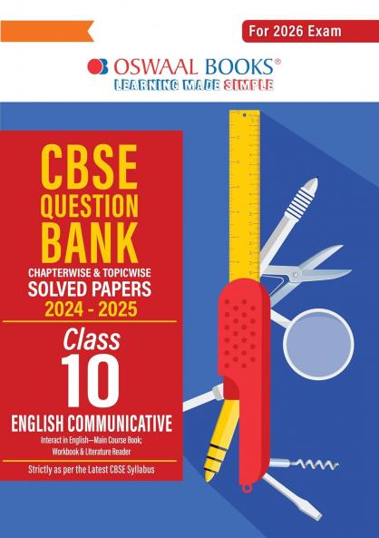 Oswaal CBSE Question Bank Chapterwise and Topicwise SOLVED PAPERS Class 10 ENGLISH COMMUNICATIVE For Exam 2026