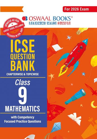 Oswaal ICSE Question Bank Chapterwise & Topicwise Solved Papers Class 9 Mathematics For 2026 Exam