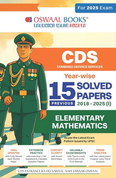 Oswaal CDS (Combined Defence Services) 15 Solved Papers Year-wise 2018-2025 (I) | Elementary Mathematics | For 2025 Exam