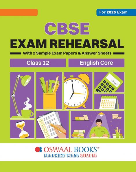 CBSE Exam Rehearsal for English Core Class XII (For 2025 Exam)