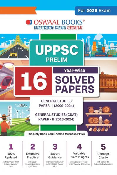Oswaal UPPSC Prelims 16 Year-Wise Solved Papers General Studies Paper-I (2009-2024) General Studies (CSAT) Paper-II (2013-2024) For 2025 Exam