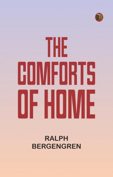 The Comforts of Home