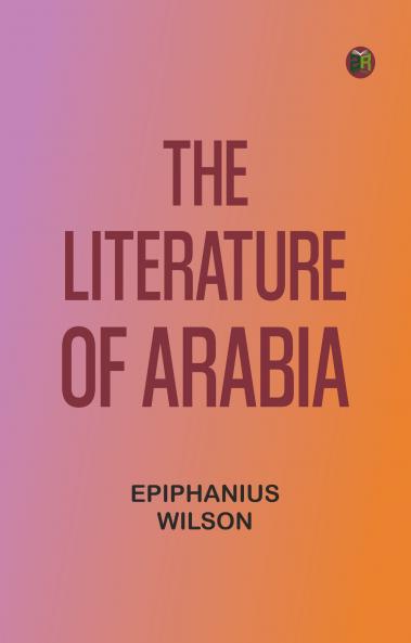 The Literature of Arabia