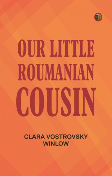 Our Little Roumanian Cousin