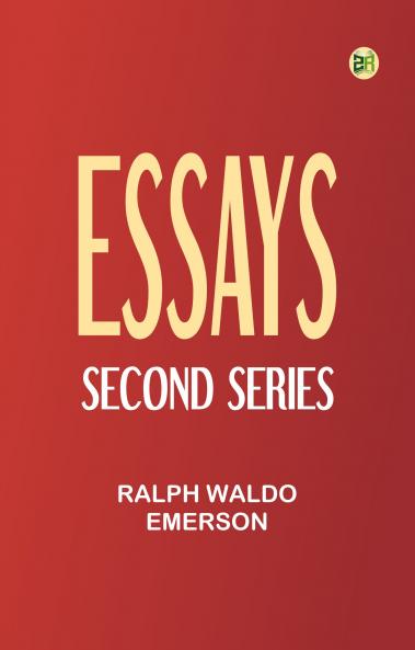 Essays --Second Series