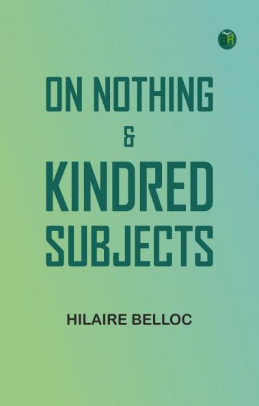 On Nothing & Kindred Subjects