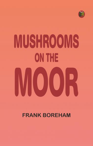 Mushrooms on the Moor