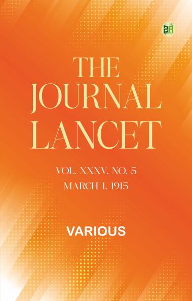 The Journal-Lancet Vol. XXXV No. 5 March 1 1915