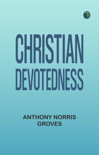 Christian Devotedness