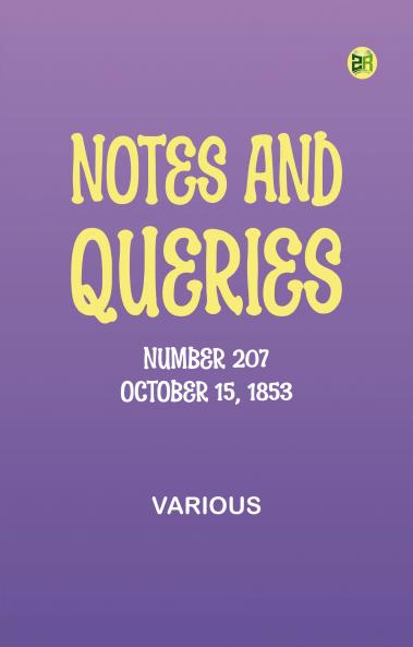 Notes and Queries Number 207 October 15 1853