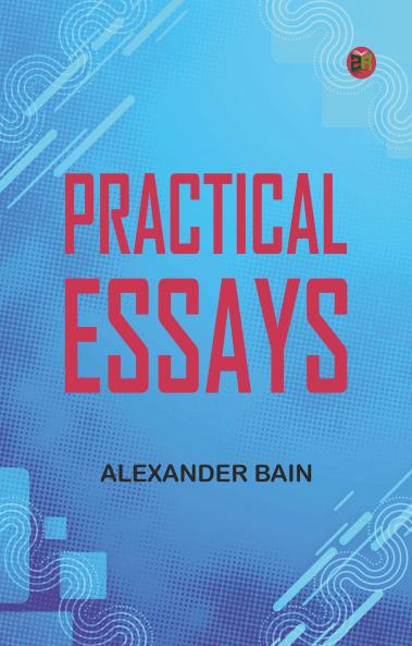 Practical Essays