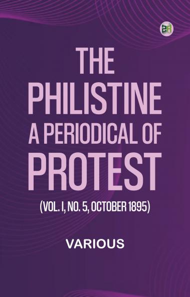 The Philistine: a periodical of protest (Vol. I No. 5 October 1895)