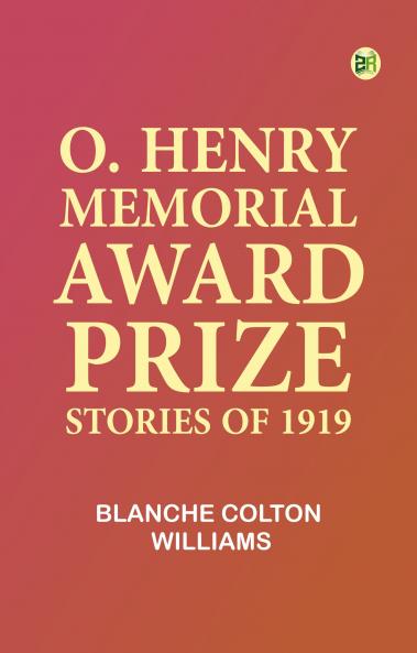 O. Henry Memorial Award Prize Stories of 1919