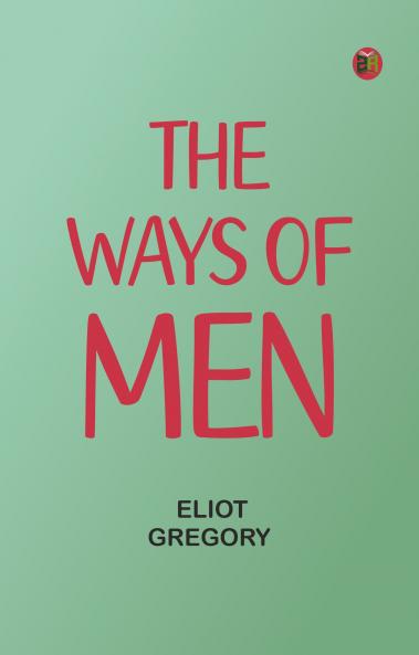 The Ways of Men