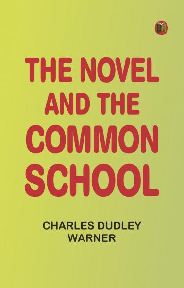 The Novel and the Common School