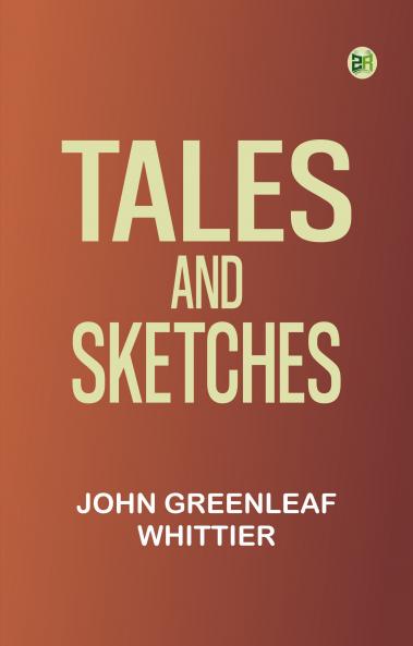 Tales and Sketches