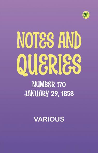 Notes and Queries Number 170 January 29 1853